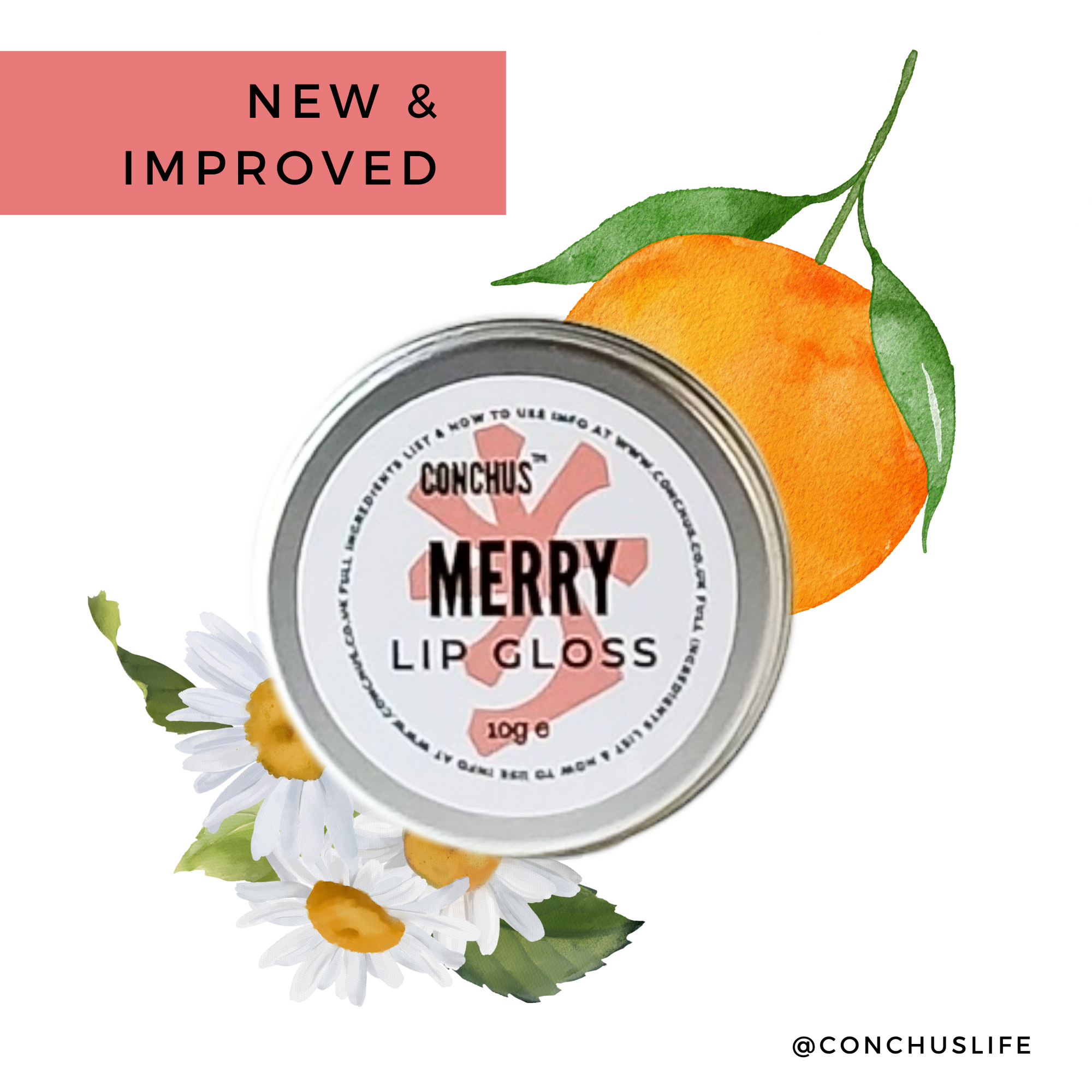 CONCHUS MERRY Lip Gloss 10g tin with festive orange and chamomile illustrations, labelled New and Improved